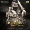 M. Jayachandran - 19th Century (Tamil) [Original Motion Picture Soundtrack] - EP